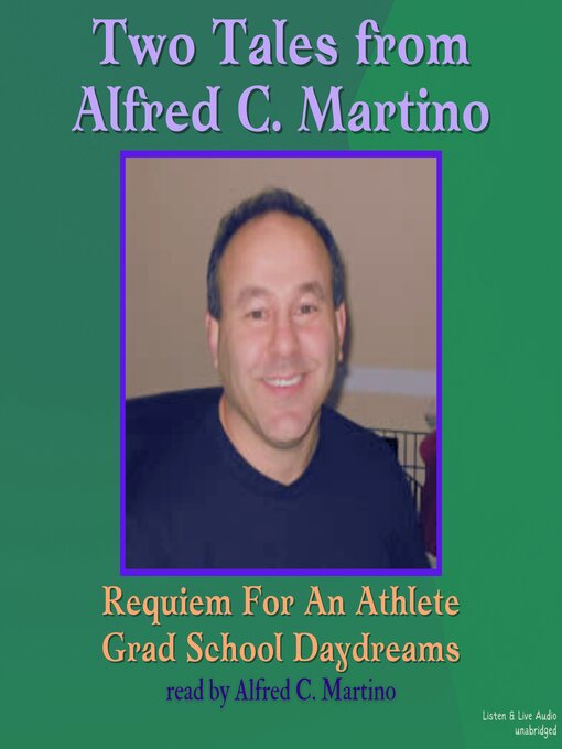 Title details for Two Tales from Alfred C. Martino by Alfred C. Martino - Available